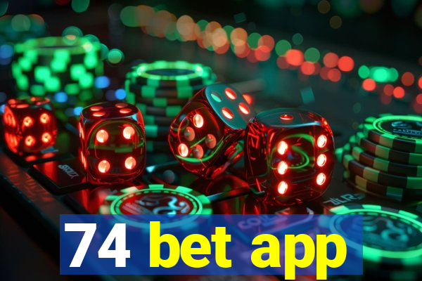 74 bet app